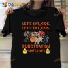 Let's Eat Kids Let's Eat Kids Punctuation Saves Lives Halloween Pumpkin And Dachshund Shirt