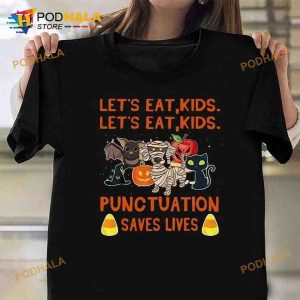 Let's Eat Kids Let's Eat Kids Punctuation Saves Lives Halloween Pumpkin And Dachshund Shirt