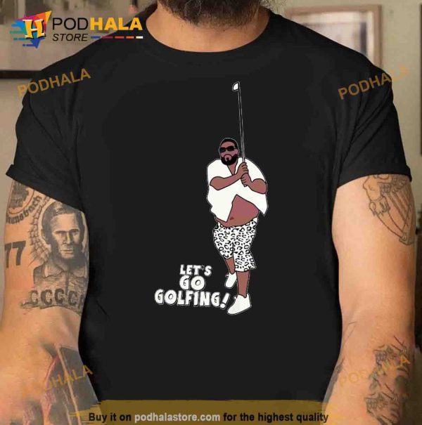 Lets Go Golfing Dj Khaled Funny Trending Shirt