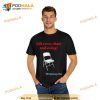 Lift every chair and swing Montgomery Riverboat Brawl T-shirt