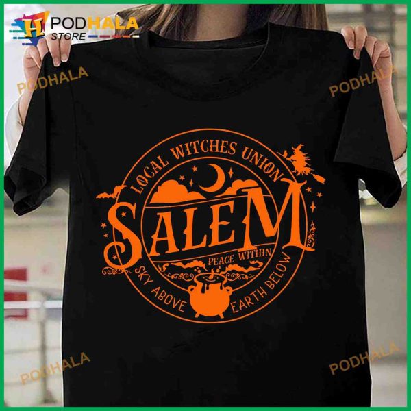 Local Witches Union Salem Peace Within Sky Above Earth Below Halloween Shirt