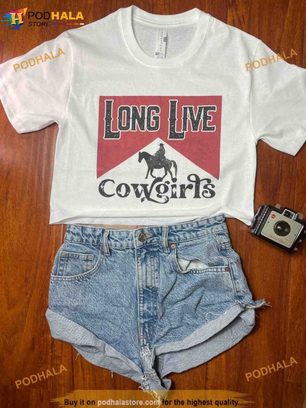 Long live cowgirls Womens Shirt, Women Tank Top