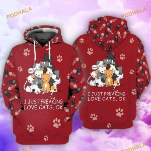 Love Cats I Just Freaking Love Cats Ok 3D Hoodie, Sweatshirt - Christmas Gifts