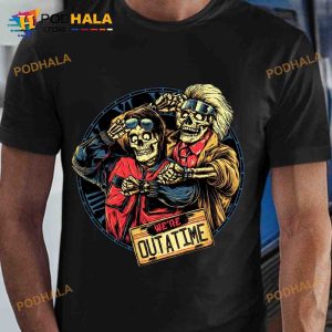 Machinist Skull Halloween Scary Creepy Horror We're Outatime Shirt