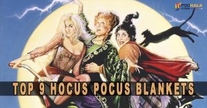 Magical Movie Nights Snuggle Up with the Top 9 Hocus Pocus Blankets