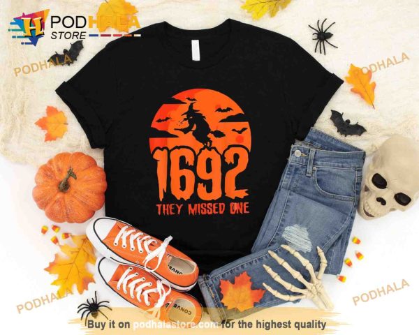 Massachusetts Witch Trials Halloween Tee, Salem 1692 They Missed One Spooky Season Shirt