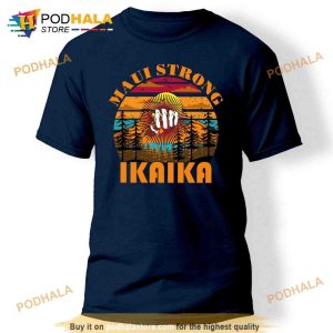 Maui Strong Ikaika Shirt Pray for Maui T shirt Maui Wildfire Relief Tee 2