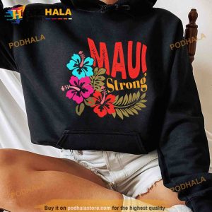 Maui Strong Shirt Hawaii Fires Lahaina Hawaii Fires Maui Wildfire Relief TShirt 2