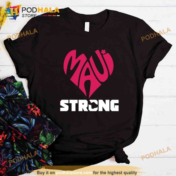 Maui Strong Shirt, Maui Strong T Shirt, Pray For Maui Tee