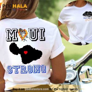 Maui Strong shirt, Pray for Maui T-shirt, Lahaina Support Maui Sweatshirt