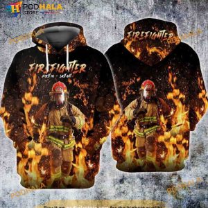 Memorial Day Firefighter In Last Out 3D Hoodie, Sweatshirt