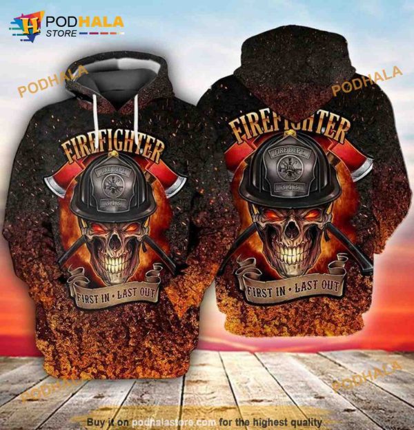 Memorial Day Firefighter Skull First In Last Out 3D Hoodie, Sweatshirt