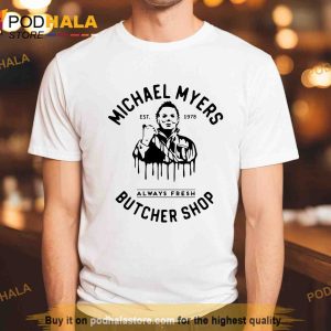 Michael Myers Butcher Shop Halloween 1978 T-Shirt, Michael Myers Hoodie
