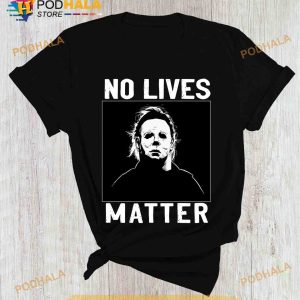 Michael Myers No Lives Matter Shirt, Michael Myers Halloween Costume