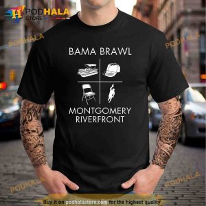 Montgomery Riverfront Brawl Alabama Brawl Trending Shirt