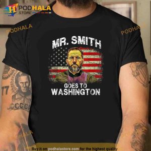 Mr Smith Goes To Washington Jack Smith Political Shirt Trending Gifts 2