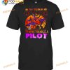 My Broom Broke So Now I Handle A Pilot Halloween T-shirt