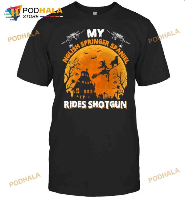 My English Springer Spaniel Rides Shotgun Dog Halloween Shirt