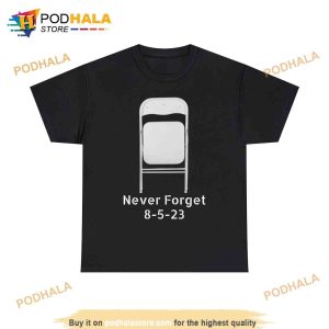 Never Forget 8-5-2023 Infamous Chair of the Montgomery Riverfront Brawl Shirt