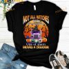 Not All Witches Ride Broomsticks One Of Them Drives A Trucker Pumpkins Halloween Shirt