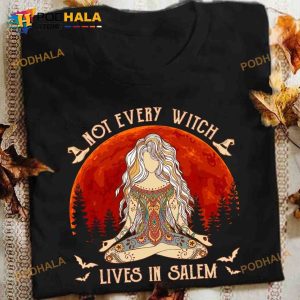 Not Every Witch Lives In Salem Halloween Witch Costume Hippie Witch Lifestyle Shirt