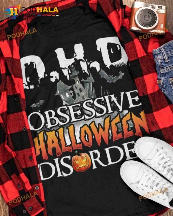 O.H.D People Obsessive Halloween Disorder Halloween Pumpkin Halloween Shirt
