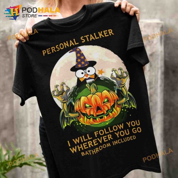 Personal Stalker Halloween Penguin Witch Halloween Evil Pumpkin Shirt