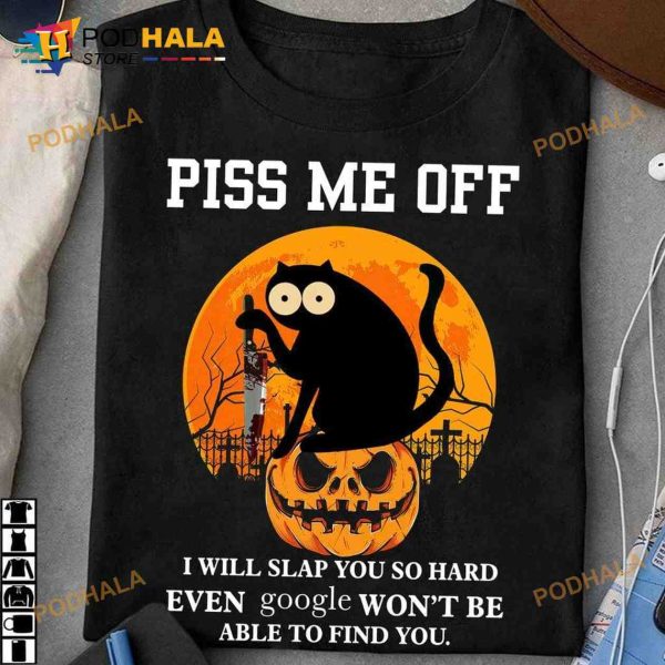 Piss Me Off Halloween Cat Killer Evil Pumpkin Costumes Halloween Shirt
