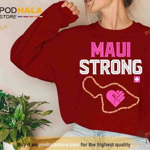 Pray for Maui Hawaii Strong Hoodie Hawaii Strong Support Maui Shirt Save Maui Hawaii 3