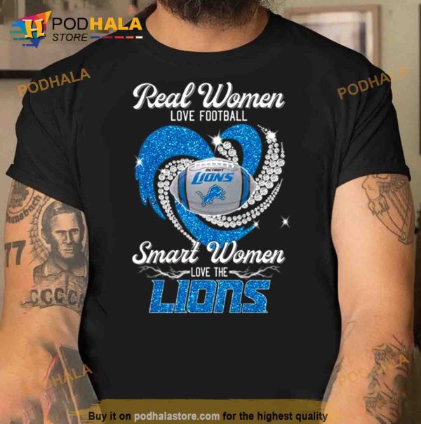 Real Women Love Football Smart Women Love Detroit Lions Heart Diamond 2023 Shirt