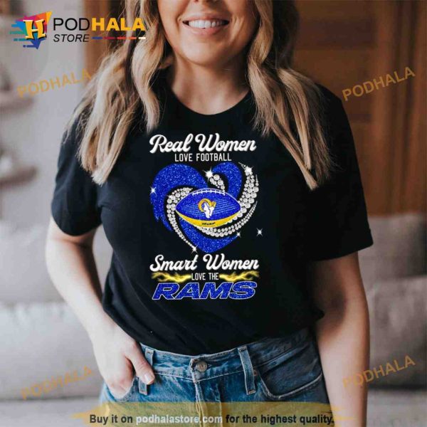 Real Women Love Football Smart Women Love Los Angeles Rams Heart Diamond 2023 Shirt