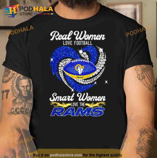 Real Women Love Football Smart Women Love Los Angeles Rams Heart Diamond 2023 Shirt