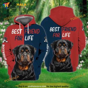 Rottweiler Dog Best Friend For Life 3D Hoodie, Sweatshirt - Christmas Gifts