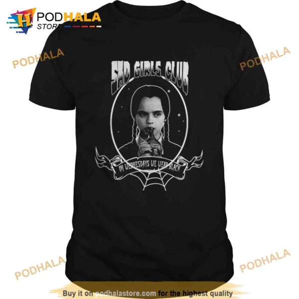Sad Girls Club On Wednesdays We Wear Black The Addams Family Halloween Shirt