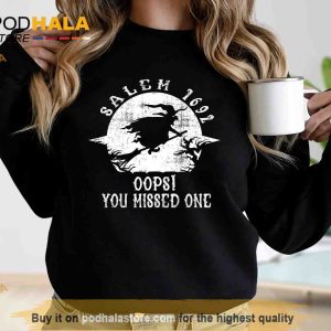 Salem 1692 Oops You Missed One Salem Witch Trials Halloween T-Shirt