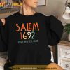 Salem 1692 They Missed One Salem Witch Halloween Shirt