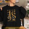Salem 1692 They Missed One Witch Broomstick Funny Halloween Shirt