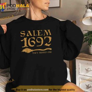 Salem 1692 They Missed One Witch Halloween Shirt 2
