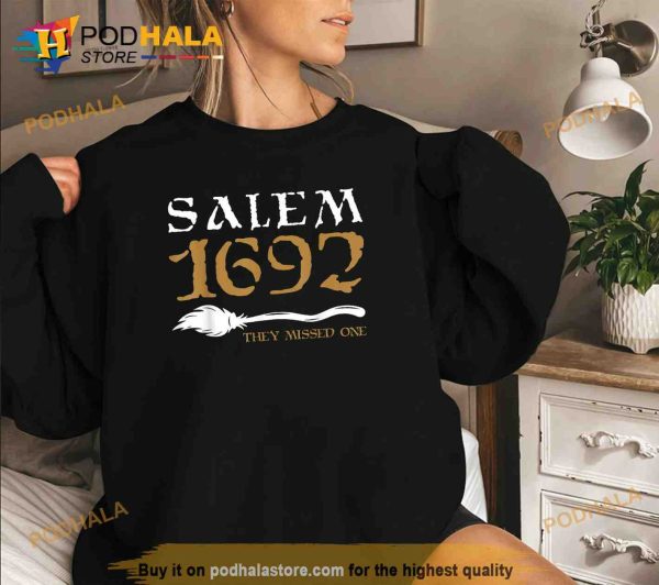 Salem 1692 They Missed One Witch Halloween Shirt, Halloween Gift Ideas