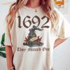 Salem Witch 1692 They Missed One Halloween Shirt, Massachusetts Spooky Season Costume