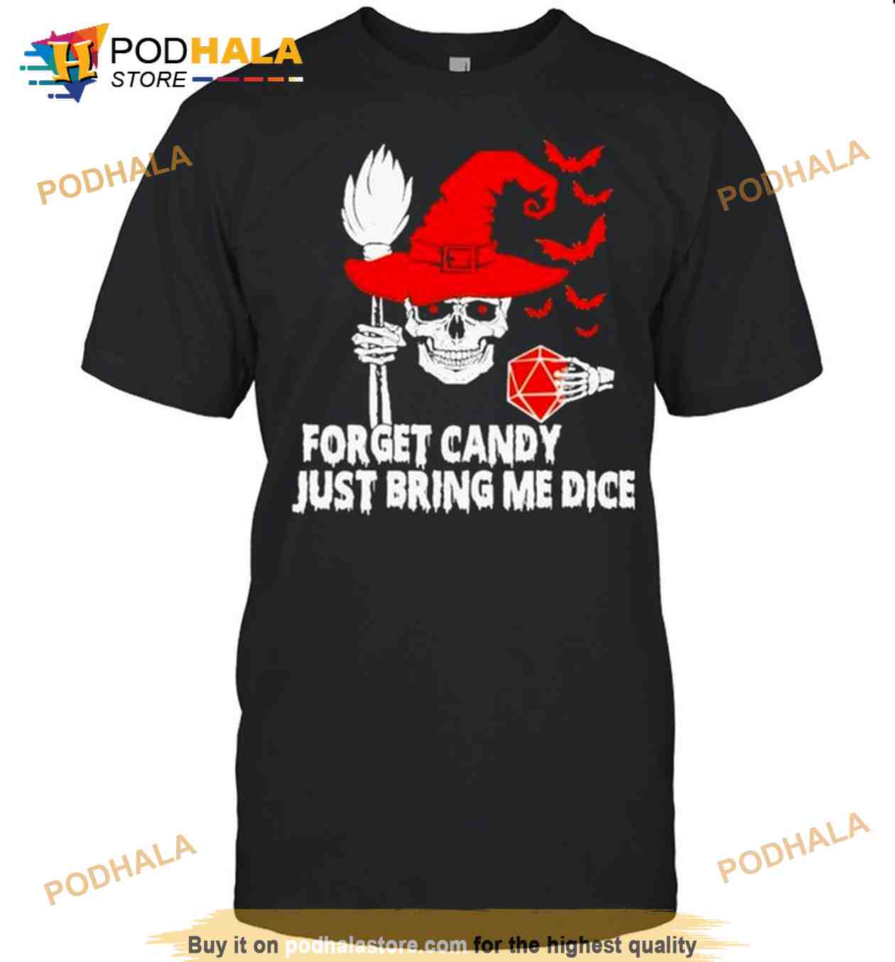 Skull Witch Forget Candy Just Bring Me Dice Happy Halloween 2023 Tee Shirt Skull Witch Forget Candy Just Bring Me Dice Happy Halloween 2023 Tee Shirt