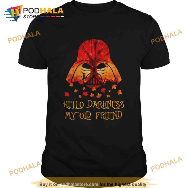 Star Wars Darth Vader Hello Darkness My Old Friend Halloween Shirt