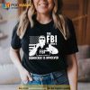 The Fbi When A Democrat Is Involved Trending Shirt