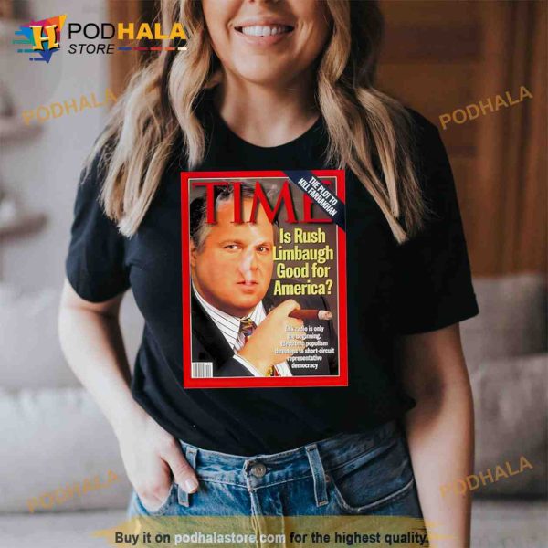 Time Is Rush Limbaugh Good For America Trending Shirt