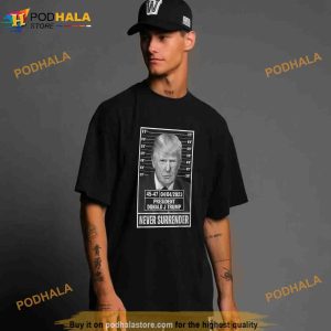 Trump Mug Shot Donald Trump Mug Shot Never Surrender Shirt Political Gifts 2
