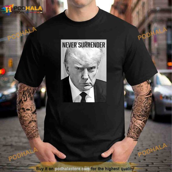 Trump Mug Shot Donald Trump Mug Shot Never Surrender Tank Top Shirt, Trending Gifts