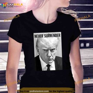 Trump Mug Shot Donald Trump Mug Shot Never Surrender Tank Top Shirt Trending Gifts 2