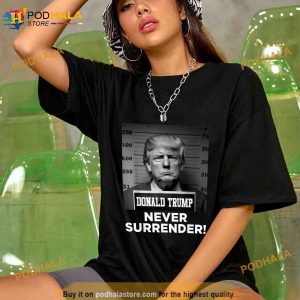 Trump Mugshot Never Surrender Unisex Trending Shirt 2