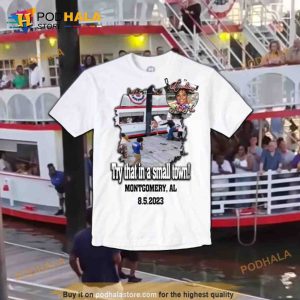 Try That In A Small Town Shirt, Jason Aldean Tee, Alabama boat brawl Tshirt