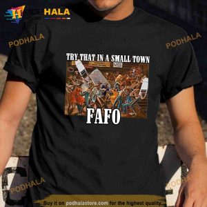 Try That In A Small Town Shirt, Montgomery Alabama Riverfront Brawl Tee